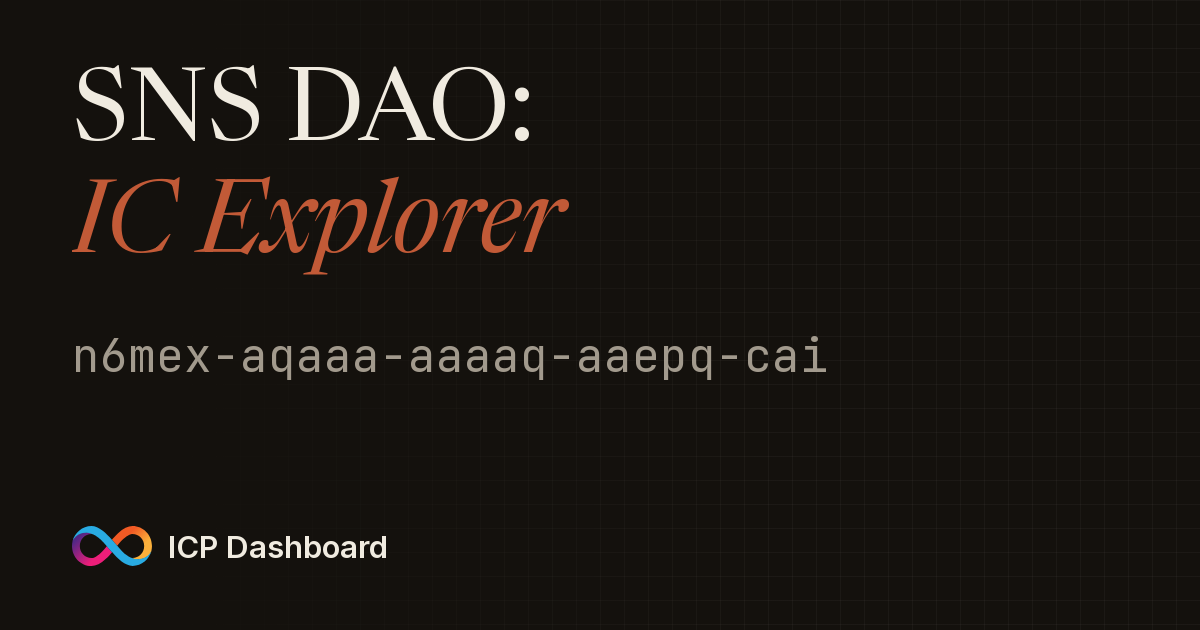 SNS DAO: IC Explorer - ICP Dashboard